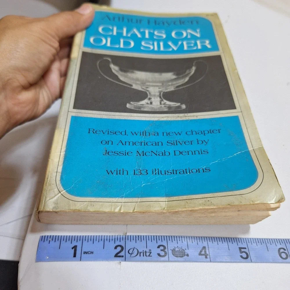 Chats On Old Silver Arthur Hayden 1969 Dover Antique Silver Collector Guide Book